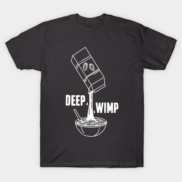 Deep Wimp Cereal T-Shirt by katemelvin